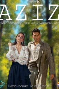 Азиз турецкий сериал